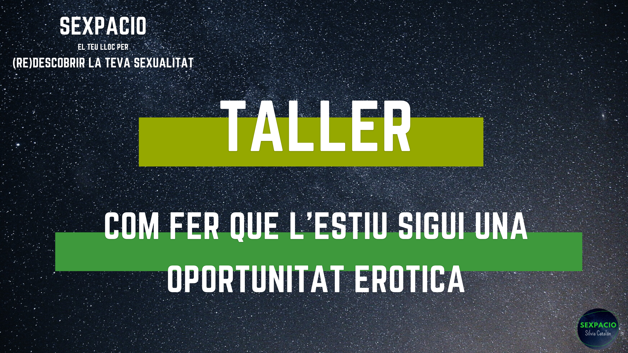 Taller – Com fer de l’estiu una oportunitat eròtica