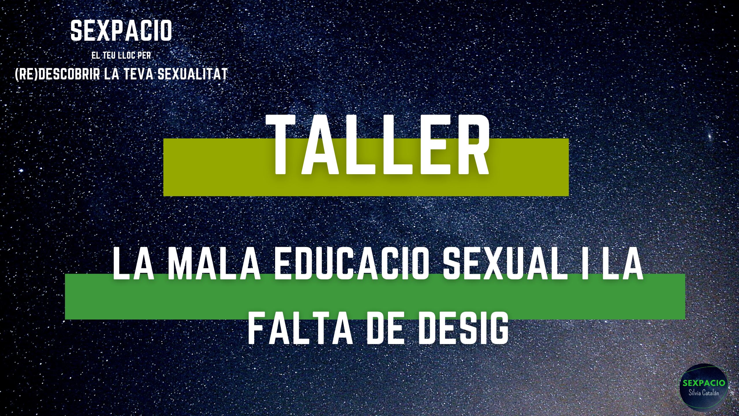 Taller – La mala educació sexual i la falta de desig